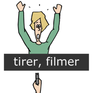 verbe tirer, ou filmer