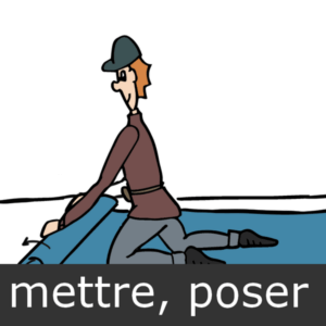 verbe mettre, ou poser de la moquette par exemple